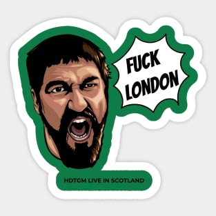 F LONDON - HDTGM Live in London Sticker